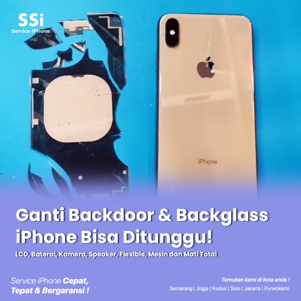 You are currently viewing Ganti Bacdoor & Backglass iPhone Di SSI Semarang Bisa Ditunggu!